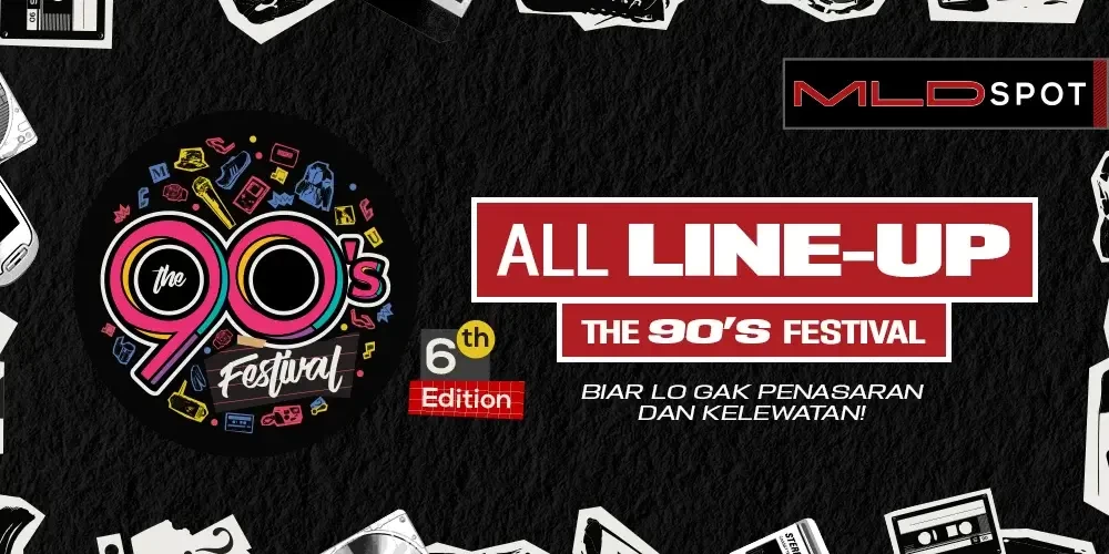 Jadwal & Lineup The 90's Festival 2023, Ada Kejutan Buat Lo
